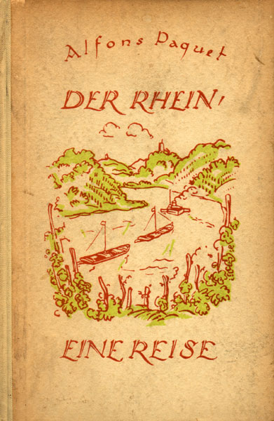 Alfons Paquet, Der Rhein - Eine Reise
